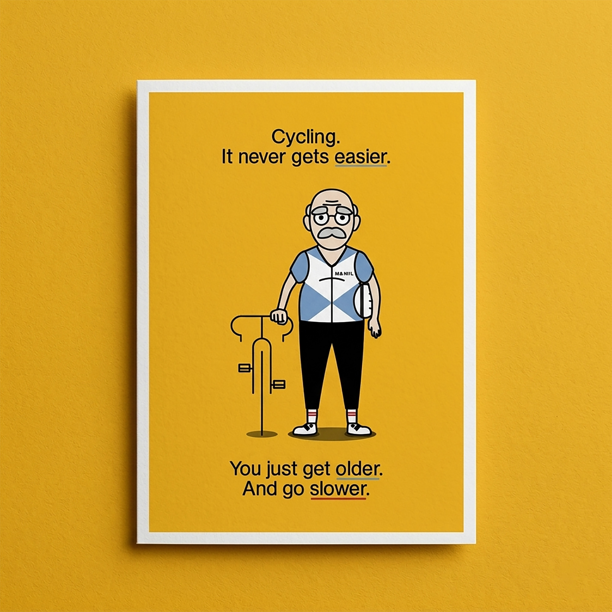 You Just Get Older, And Go Slower - Cycling Greeting Card
